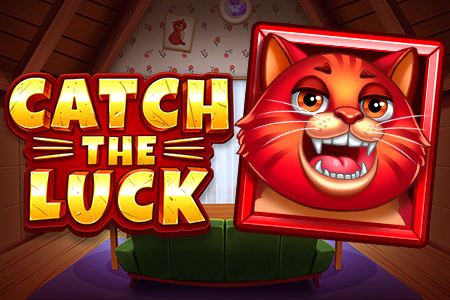 Catch the Luck Catch the Luck