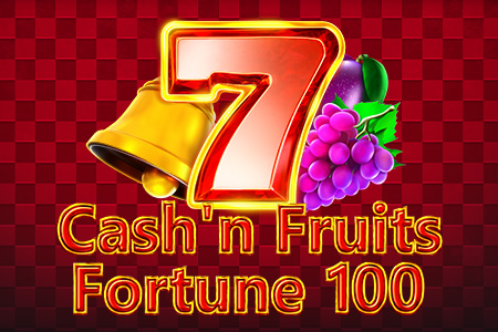 Cash'n Fruits Fortune 100