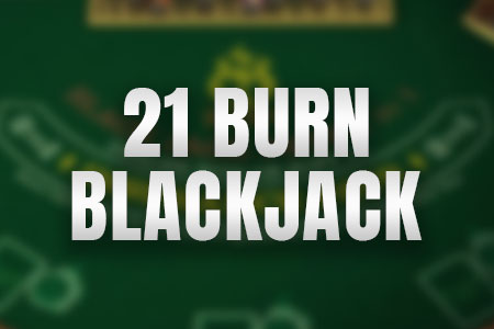 21 Burn Blackjack