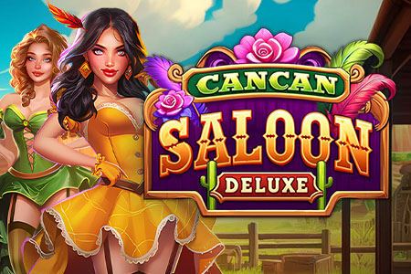 Cancan Saloon Deluxe Cancan Saloon Deluxe