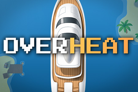 OVERHEAT OVERHEAT