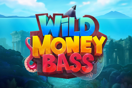 Wild Money Bass