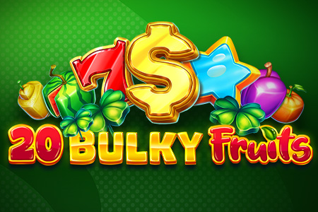 20 Bulky Fruits 20 Bulky Fruits