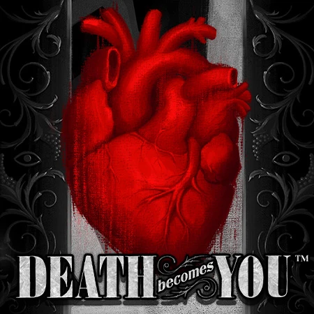 Death Becomes You