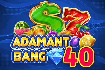 Adamant Bang 40 Adamant Bang 40