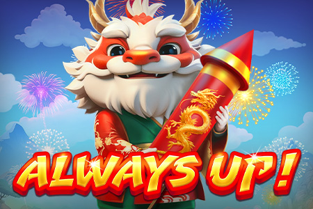 Always Up! Always Up!