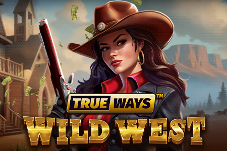 Wild West TRUEWAYS Wild West TRUEWAYS