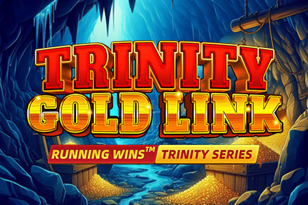 TRINITY GOLD LINK: RUNNING WINS™