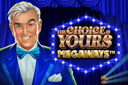 The Choice is Yours Megaways