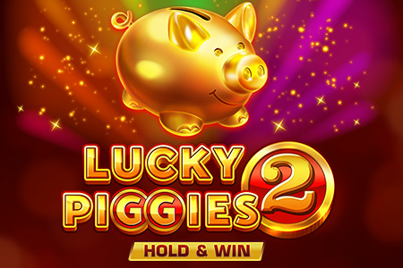 Lucky Piggies 2 HOLD&WIN Lucky Piggies 2 HOLD&WIN