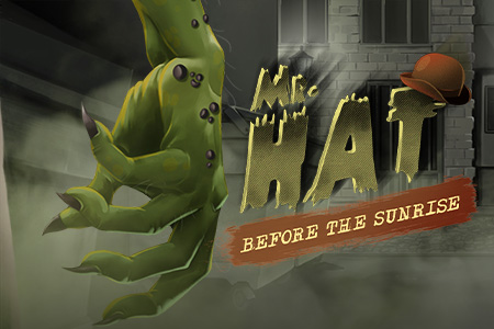 Mr. Hat: Before The Sunrise