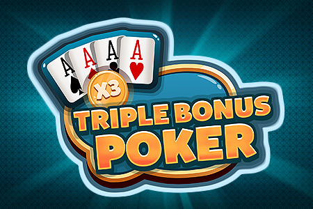 TRIPLE BONUS POKER
