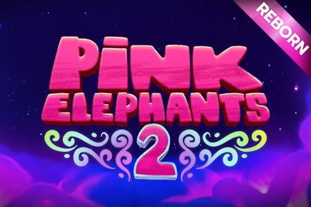 Pink Elephants 2 – Reborn Pink Elephants 2 – Reborn
