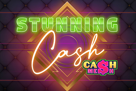 Stunning Cash