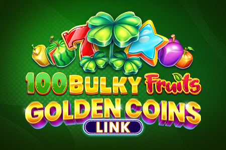 100 Bulky Fruits Golden Coins Link