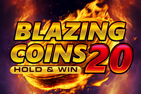 Blazing Coins 20 Hold & Win Blazing Coins 20 Hold & Win