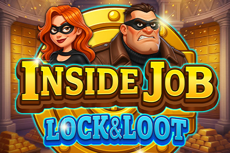 Inside Job: Lock & Loot Inside Job: Lock & Loot