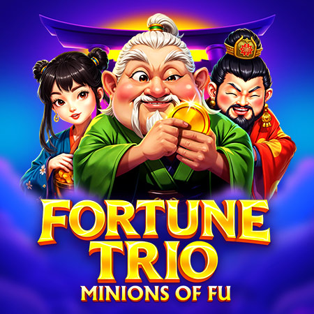 Fortune Trio: Minions of Fu Fortune Trio: Minions of Fu