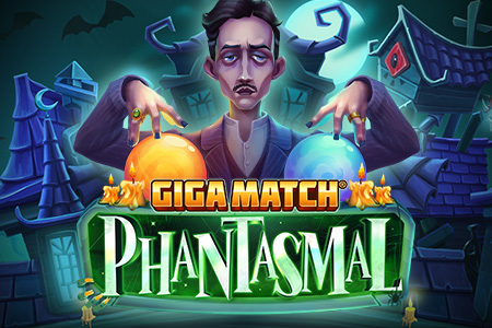 Giga Match Phantasmal Giga Match Phantasmal