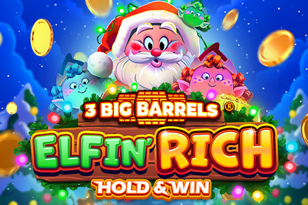 3 Big Barrels Elfin' Rich 3 Big Barrels Elfin' Rich