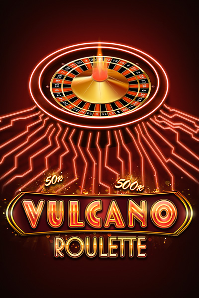 Vulcano Roulette