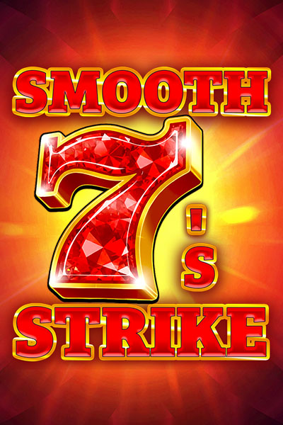 Smooth 7's Strike Smooth 7's Strike