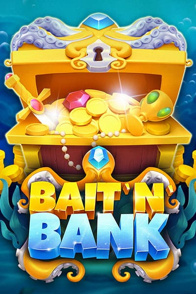Bait 'n' Bank
