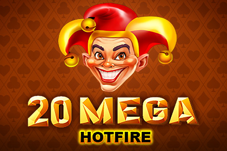 20 Mega Hotfire