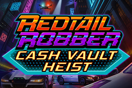 Redtail Robber Cash Vault Heist Redtail Robber Cash Vault Heist