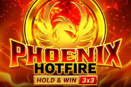 Phoenix Hotfire Hold & Win Phoenix Hotfire Hold & Win