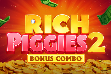 Rich Piggies 2: Bonus Combo Rich Piggies 2: Bonus Combo