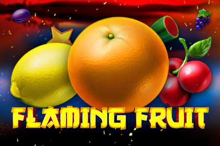 Flaming Fruit Flaming Fruit