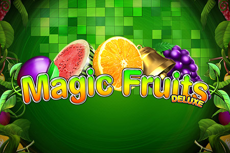 Magic Fruits Deluxe Magic Fruits Deluxe