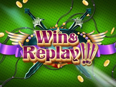 Win And Replay Win And Replay