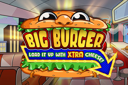 Big Burger Load it up with Xtra Cheese