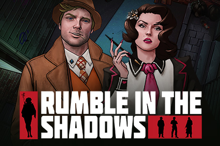 Rumble in the Shadows