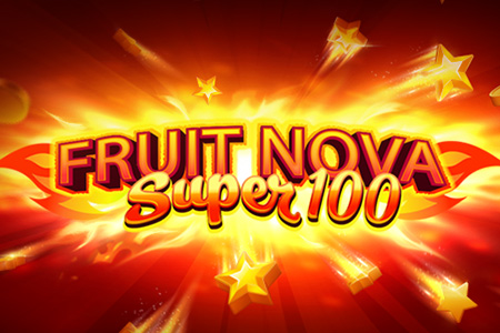 Fruit Super Nova 100