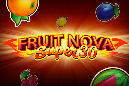 Fruit Super Nova 30