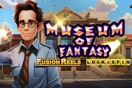 Museum of Fantasy Fusion Reels