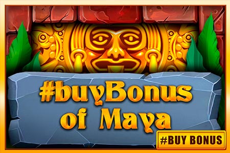 #buyBonus of Maya