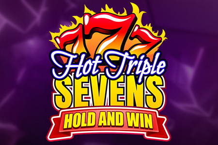 Hot Triple Sevens Hold & Win