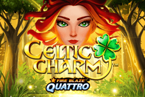 Fire Blaze Quattro: Celtic Charm