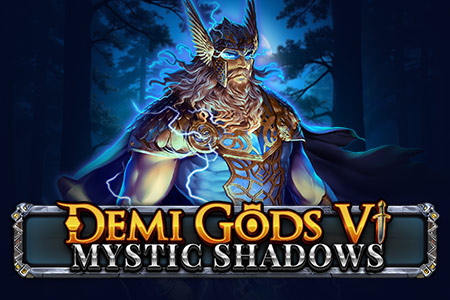 Demi Gods VI - Mystic Shadows