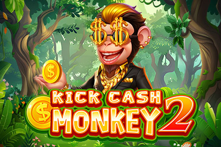 Kick Cash Monkey 2