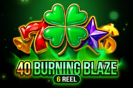 40 Burning Blaze 6 reels