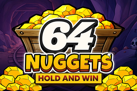 64 Nuggets Hold and Win