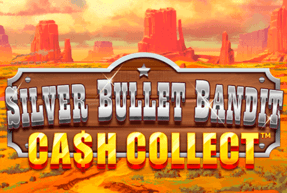Silver Bullet Bandit: Cash Collect