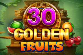 30 Golden Fruits