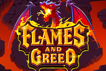 Flames and Greed