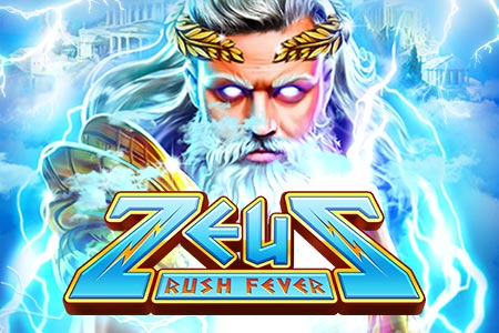 Zeus Rush Fever